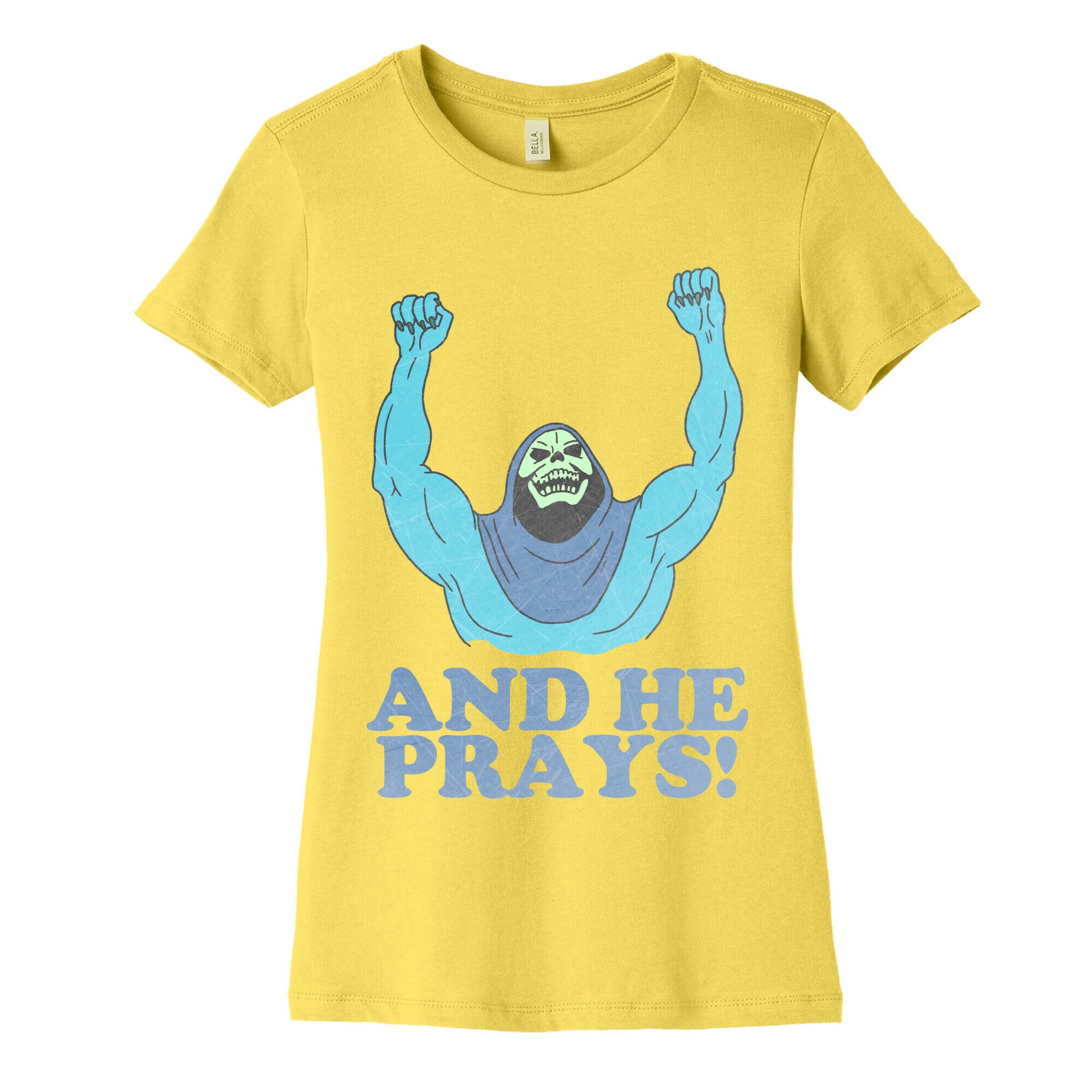 SKELETOR (AND HE PRAYS!) - VINTAGE Women's Cotton Tee